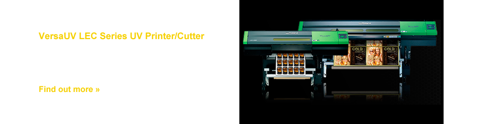 Roland VersaUV LEC Series UV Printers/Cutters